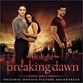 Original Soundtrack - Twilight Saga: Breaking Dawn