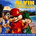 Original Soundtrack - Alvin and the Chipmunks: Chipwrecked
