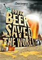 How Beer Saved the World (DVD)