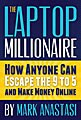 The Laptop Millionaire (Hardcover)