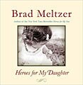 Heroes for My Daughter (Hardcover)