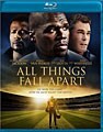 All Things Fall Apart (Blu-ray Disc)