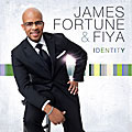 James Fortune & FIYA - Identity