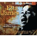 Etta James - I Just Want to Make Love to You