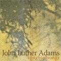 John Luther Adams: Songbirdsongs