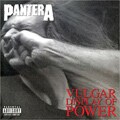 Pantera - Vulgar Display of Power [Deluxe Edition]