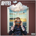 B.o.B - Strange Clouds