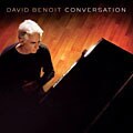 David Benoit - Conversation