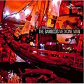 The Bamboos - Medicine Man