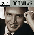 Roger Williams (Piano) - 20th Century Masters - The Millennium Collection: ...