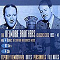 The Delmore Brothers - Classic Cuts 1933-1941 [Box]