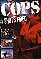 Cops - Shots Fired (DVD)