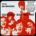 The Animals - Gratefully Dead 1964-1968
