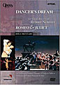Dancer's Dream: The Great Ballets of Rudolf Nureyev: Romeo And Juliet (DVD)