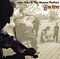 Steve Riley & The Mamou Playboys - Bon Reve