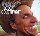 Bobcat Goldthwait - I Don`t Mean to Insult You, But You Look Like Bobcat ...