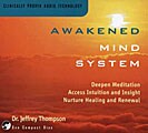 Dr. Jeffrey Thompson - Awakened Mind System