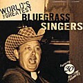Various Artists - The World`s Greatest Bluegrass Singers