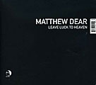 Matthew Dear - Leave Luck To Heaven