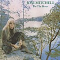 Joni Mitchell - For The Roses [Limited]