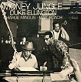 Duke Ellington/Max Roach/Charles Mingus - Money Jungle [Remaster]