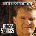 Ricky Skaggs - 16 Biggest Hits