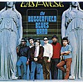 Paul Butterfield Blues Band - East-West