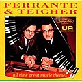Ferrante & Teicher - All Time Great Movie Themes