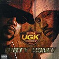 UGK - Dirty Money [PA]
