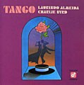 Laurindo Almeida - Tango: Laurindo Almeida and Charlie Byrd