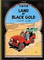 The Adventures of Tintin: Land of Black Gold (Paperback)