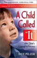 A Child Called It by David Pelzer (Paperback)