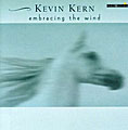 Kevin Kern - Embracing the Wind