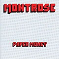 Montrose - Paper Money