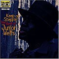 Junior Wells - Keep On Steppin`: The Best Of Junior Wells