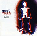 Sonic Youth - NYC Ghosts & Flowers