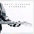 Eric Clapton - Slowhand [Remaster]