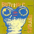 Butthole Surfers - Independent Worm Saloon