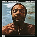 Grover Washington, Jr. - Mister Magic
