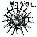Bobby McFerrin - Circlesongs