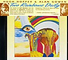 Hugh Hopper/Alan Gowen - Two Rainbows Daily