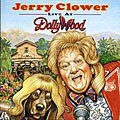 Jerry Clower - Live At Dollywood