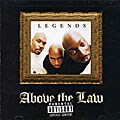 Above The Law - Legends