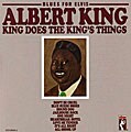 Albert King - Blues for Elvis: Albert King Does the King`s Things