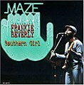 Maze (R&B)/Frankie Beverly - Southern Girl