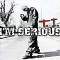 T.I. - I`m Serious [PA]