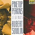 Pinetop Perkins/Hubert Sumlin - Legends