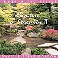 David & Steve Gordon - Garden of Serenity II