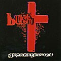 Bush (Rock) - Deconstructed