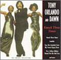 Tony Orlando & Dawn - Knock Three Times: The Encore Collection